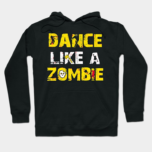 Dance Like A Zombie Hoodie by ZENKI